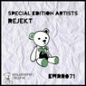 Special Edition Artists: Rejekt