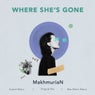 Where She's Gone