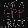 NOT A GPF TRACK