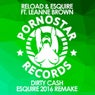 Reload & Esquire Feat Leanne Brown - Dirty Cash ( Esquire 2016 Remake )