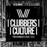 Clubbers Culture: Technodome 002