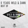 6 years Wild & Dann (Best of)