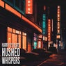 hushed whispers
