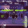 NIGHT SHIFT