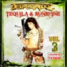 Tequila And Sunshine, Volume 3 (Mix by Taymar)
