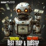 Best Trap & Dubstep