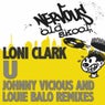 U - Johnny Vicious & Louie Balo Remixes