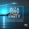 Ibiza Deep Party, Vol. 5 (The Deep House Collection)