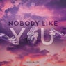 Nobody Like You