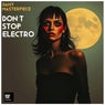 Don't Stop Electro