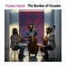 The Burden of Facades