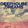 Deephouse Dreams