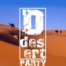 Desert Party (House Music Only)