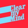 Clear My Mind