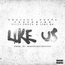 Like Us (feat. Killa Fonte & Liky Bo)