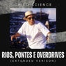 Rios, Pontes E Overdrives ( Extended Version )