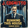 Running This House (DonGee Remix)