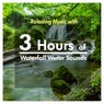3 Hours of Relaxing Music with Waterfall Water Sounds