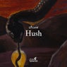 Hush