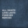 Love Lasts Forever (Remixes)