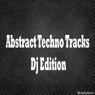 Abstract Techno Tracks DJ Edition