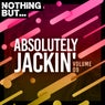 Nothing But... Absolutely Jackin', Vol. 09