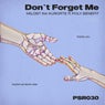 Don't Forget Me