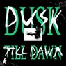 Dusk Till Dawn (Extended Mix)
