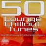 50 Lounge Chillout Tunes - Best of Cafe Lounge & Chill out Ambient Classics