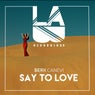 Say To Love
