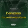 Banyana (feat. Blood3Boy)