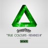 True Colours (Remixes III)