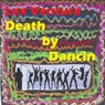 Death By Dancin