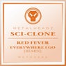 Red Fever / Everywhere I Go (Remix)