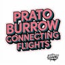 Burrow / Connecting Flights