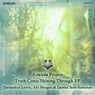 Truth Comes Shining Through EP