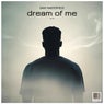 Dream of me