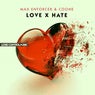 LOVE x HATE