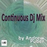 Continuous DJ Mix By Andrew Puber
