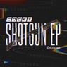 Shotgun - EP
