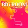 Big Room Heaven, Vol. 2