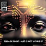 Art Is Not Yours EP