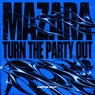 Turn The Party Out (Extended Mix)