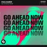 Go Ahead Now (Extended Mix)