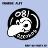 Ain'T No Party EP
