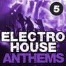 Electro House Anthems, Vol. 5