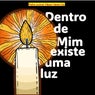 Dentro de mim existe uma luz (feat. PJ e Raiz)