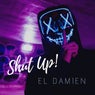 Shut Up!
