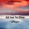 All Set To Dive (Original Mix R1.5.8)