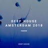 Deep House Amsterdam 2018 (89 Deep, Deep Techno Traxx)